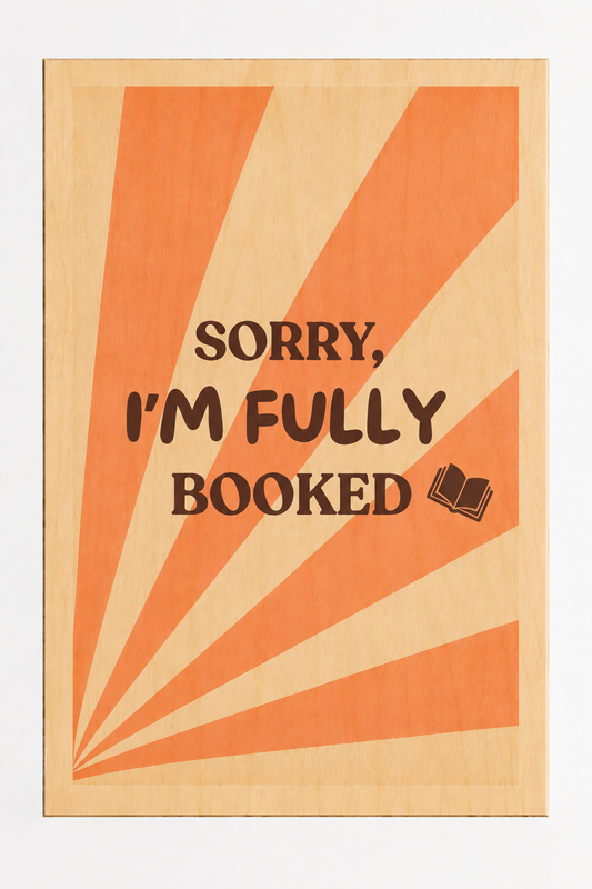 I'm fully booked | Wanddecoratie op hout